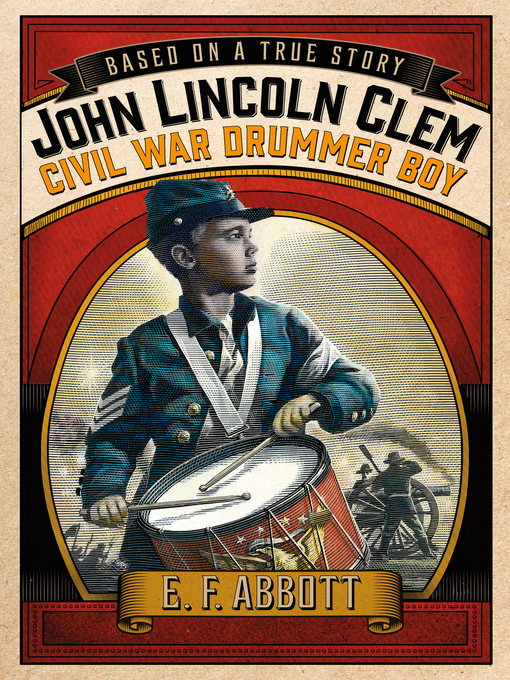 Title details for John Lincoln Clem by E. F. Abbott - Wait list